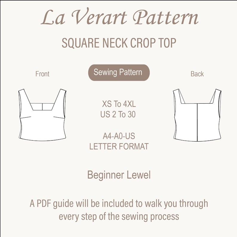 May include: A sewing pattern for a square neck crop top. The pattern includes sizes XS to 4XL and US sizes 2 to 30. The pattern is in A4-A0-US letter format and is for beginners.