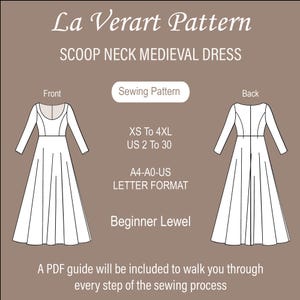 May include: A sewing pattern for a scoop neck medieval dress. The pattern includes instructions for sizes XS to 4XL, US sizes 2 to 30. The pattern is available in A4, A0, and US letter format. The pattern is for a beginner level sewer.
