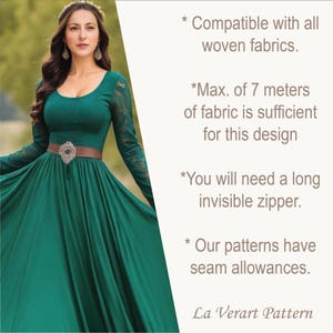 May include: A green maxi dress with long sleeves and a lace bodice. The dress has a brown belt with a decorative buckle. The text on the image reads: "* Compatible with all woven fabrics. *Max. of 7 meters of fabric is sufficient for this design *You will need a long invisible zipper. * Our patterns have seam allowances. La Verart Pattern"