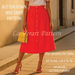 May include: A bright red button-down midi skirt with a high waist, paired with a white top and red heels. The image includes the text "BUTTON DOWN MIDI SKIRT PATTERN" and "La Verart Pattern". The skirt is available in sizes XS to 4XL.