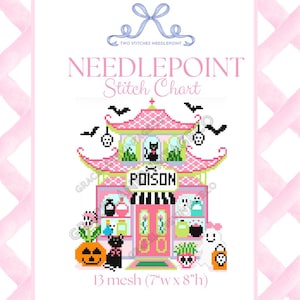 May include: A needlepoint stitch chart featuring a pink and green pagoda-style shop with the text POISON. The design includes black cats, ghosts, bats, skulls, and pumpkins. The text at the bottom indicates 13 mesh and 7 inches wide by 8 inches high.