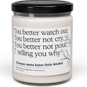 Sojageurkaars, 9oz - grappige kerstkaars, kerstman haat kleine bitches - vakantiecadeau, geheime kerstcadeau, grappig huisdecor,