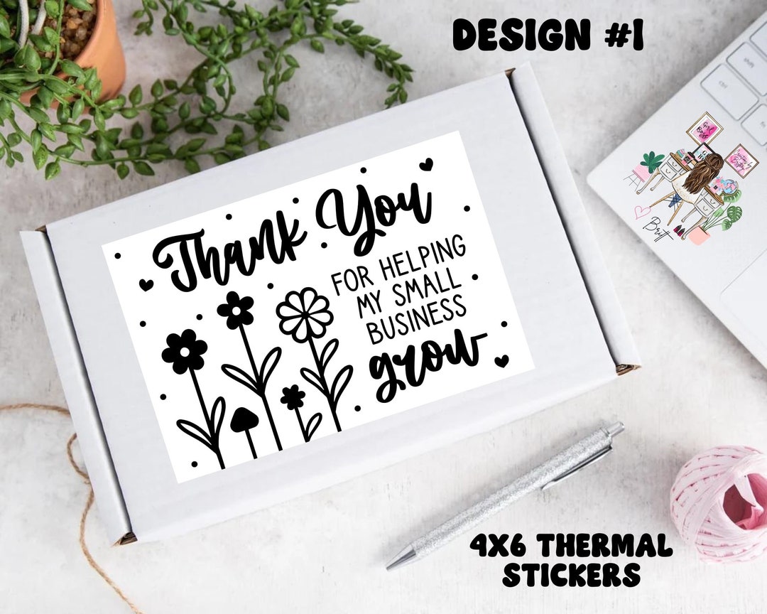 4x6 Thermal Packaging Stickers - Design #1 - Thank You for Helping My ...