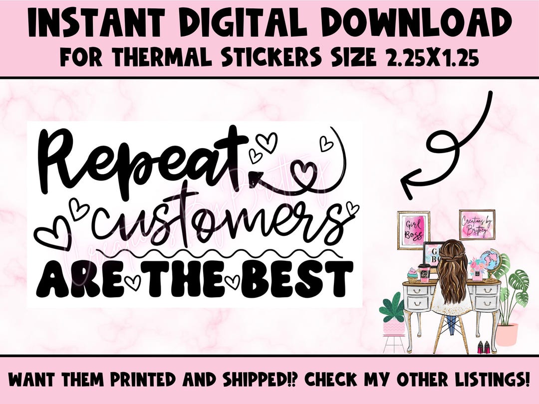 Repeat Customers Are the Best! PNG Digital Download, Packaging Stickers ...