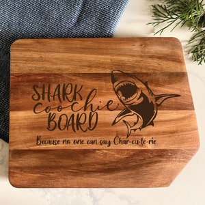 Shark Coochie Funny Charcuterie Meat and Cheese Entertaining Dining Wood Board