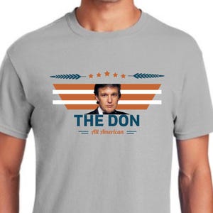 The Don Tee | Conservative T-shirt | 2024 | MAGA | Republican | Minimalist | President | Freedom | Conservative Gifts for Him | Husband Gift
