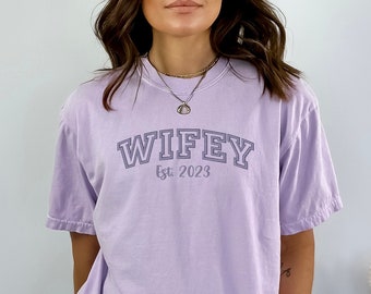 Embroidered Wifey with Est. Year Comfort Colors T-Shirt - Embroidered Wifey T-Shirt - Wifey Gift - New Bride Gift - Personalized Gifts