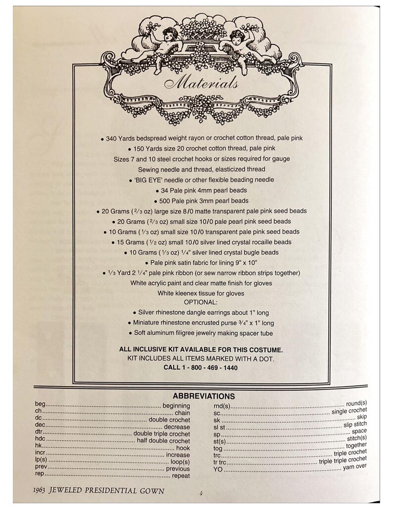 May include: A vintage craft kit instruction sheet titled "1963 Jeweled Presidential Gown." The materials list includes various threads, beads, hooks, and fabric. The sheet also features abbreviations and a call to order the kit.