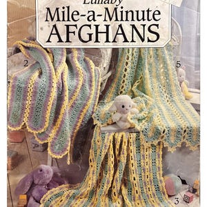 Mile A Minute Lullaby Afghans digital crochet pattern 6 easy to crochet designs Dreamy Designs Soft & Sweet Snuggle Time Timeless Treasures