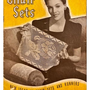 May include: A vintage book cover featuring a woman holding a crocheted chair set. The cover is yellow with the title "Chair Sets" in black lettering. The text "New Ideas in Chair Sets and Runners" is printed in black on a white background. The book is titled "Book No. 181" and priced at "10 cents".