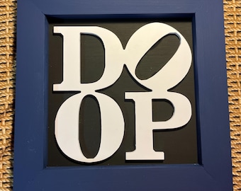 Letrero DOOP de la Unión de Filadelfia: Decoración de pared hecha a mano por un fan.