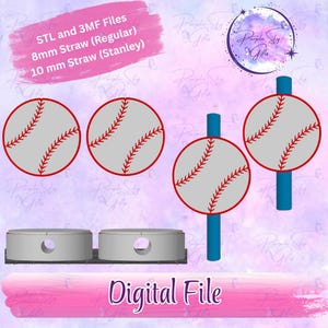 May include: Digital file featuring baseball-themed designs. Includes baseballs with red stitching, blue straw holders, and bases. Text includes "STL and 3MF Files", "8mm Straw (Regular)", "10 mm Straw (Stanley)", and "Digital File".