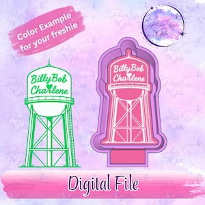 May include: A digital file featuring a water tower design with the text "Billy Bob Charlene." The design is shown in green and pink, with a matching pink outline. The text "Color Example for your freshie" and "Digital File" are also present.