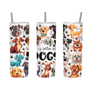 Kubek ze stali nierdzewnej 20 lub 30 uncji Cartoon Life Is Better With Dogs