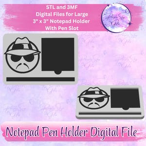 Puede incluir: Archivo digital para un portalápices para bloc de notas. El diseño presenta una cara estilizada con sombrero y gafas de sol. El portalápices mide 7.6 cm x 7.6 cm e incluye una ranura para bolígrafo. El texto dice "STL and 3MF Digital Files" y "Notepad Pen Holder Digital File."