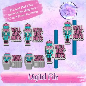 Könnte beinhalten: Digitale Datei mit einem skurrilen Design mit einem Nussknacker in Türkis, Rosa und Schwarz, mit dem Text "YA'LL ARE NUTS". Enthält Dateien für 8 mm und 10 mm Strohhalme. Der Text "STL and 3MF Files" ist ebenfalls vorhanden.