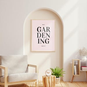Rustic Gardening Print: Funny Plant Lover Kitchen Decor (Digital Download)