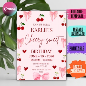May include: A pink birthday invitation featuring cherry and bow designs. The invitation reads "Join us for a Karlie's Cheery Sweet Birthday" with event details. Additional text includes "Editable Template", "Instant Download", "Printable", and "Easy to Personalize".