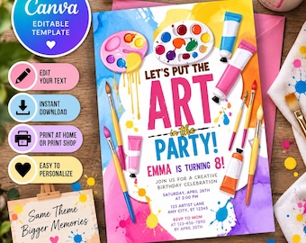 May include: A birthday party invitation template featuring colorful paint splatters, paintbrushes, paint tubes, and palettes. The text reads: Let's put the art in the party! Emma is turning 8! Join us for a creative birthday celebration, Saturday, April 26th at 2:00 PM, 123 Artist Lane, Any City, ST 12345, RSVP to Mom at 123-456-7890 by April 20th.