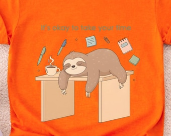 Sloth T-Shirt, Office Dread Humor, Back to Work Statement Tee