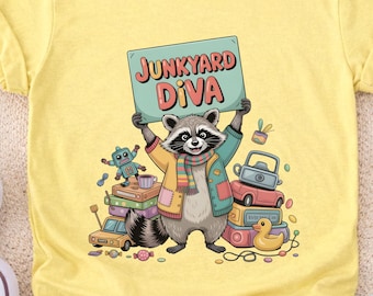 Junkyard Diva Raccoon Quote T-Shirt | Funny Animal Quote