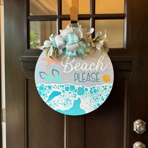 Beach Please, Front door round sign, wood door decor, sign gift, Beach decor, Summer Home Decor, beach house sign, summer season decor,