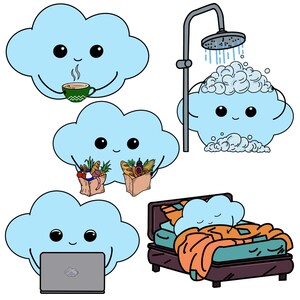 May include: Five cartoon clouds with different expressions. The first cloud is holding a cup of coffee. The second cloud is holding two bags of groceries. The third cloud is taking a shower. The fourth cloud is sleeping in a bed. The fifth cloud is working on a laptop.