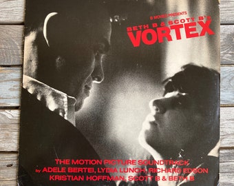 Rare Adele Bertei, Lydia Lunch, Richard Edson, Kristian Hoffman,  – Beth B & Scott B's “Vortex” Vinyl Record Album 1982