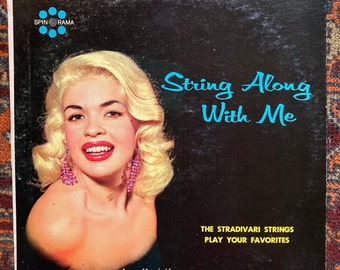 The Stradivari Strings* – “String Along With Me” Jayne Mansfield Featured on the Cover Vinyl Record Album