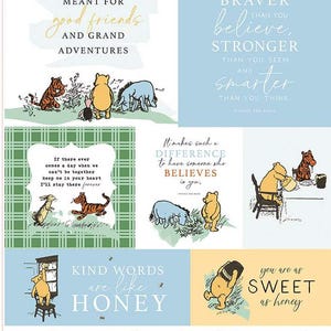 May include: A collage featuring Winnie the Pooh characters with inspirational quotes. The image includes illustrations of Pooh, Tigger, Eeyore, and Piglet, with phrases like "Life was meant for good friends" and "You are as sweet as honey."
