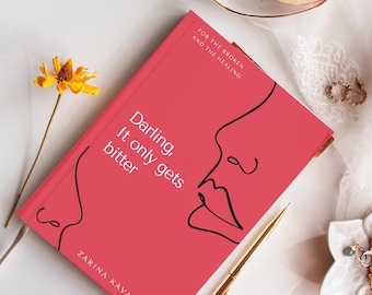 Liebling, es wird nur bitter: Poesiebuch