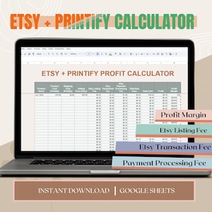 Może przedstawiać: Ekran laptopa wyświetlający arkusz kalkulacyjny Google Sheets zatytułowany "Etsy + Printify Profit Calculator". Arkusz kalkulacyjny zawiera kolumny dla nazwy produktu, kosztu produktu, kosztu wysyłki, ceny sprzedaży, opłaty za umieszczenie na Etsy, opłaty za transakcję na Etsy, opłaty za przetwarzanie płatności na Etsy, całkowite opłaty na Etsy, całkowity koszt, zysk i marża zysku. Arkusz kalkulacyjny jest zakodowany kolorami z zielonym, niebieskim i pomarańczowym podświetleniem.