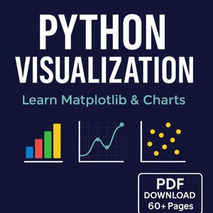 Python Visualization Guide | Learn Matplotlib & Data Plotting | Beginner PDF eBook Download