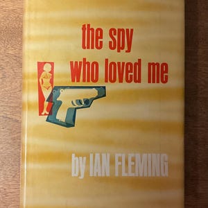 The Spy Who Loved Me - Ian Fleming - Book Club First Edition