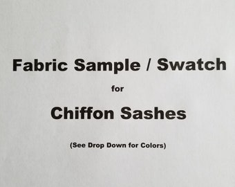 Fabric Sample / Swatch - Chiffon Sashes