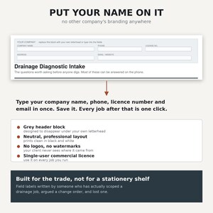 May include: A digital template for a Drainage Diagnostic Intake form featuring a customizable header block for company name, phone, license number, address, and email. The document includes professional text fields and instructions for business use.