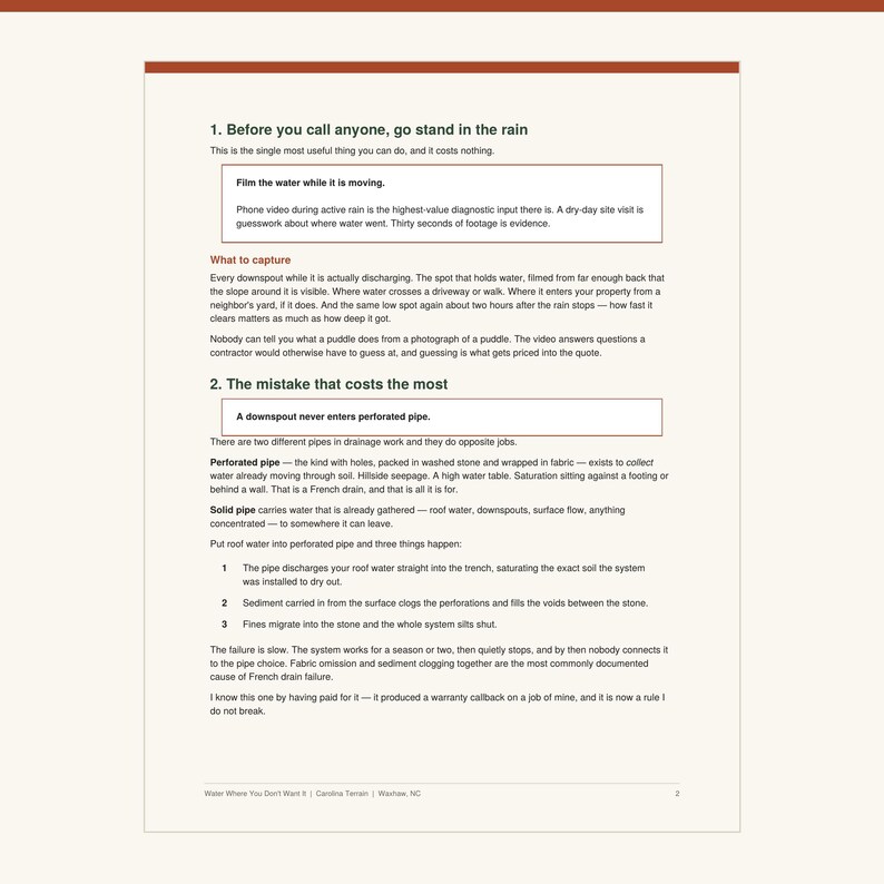 May include: A document page titled Water Where You Don't Want It, featuring two sections: 1. Before you call anyone, go stand in the rain, and 2. The mistake that costs the most. The text provides instructions on filming water drainage and explains why downspouts should not enter perforated pipe.