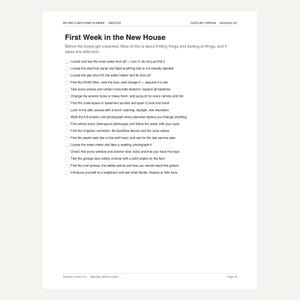 May include: A white page from a Moving & New Home Planner titled First Week in the New House. It features a checklist of tasks including locating the main water shut-off, electrical panel, gas shut-off, and testing smoke and carbon monoxide detectors.