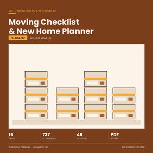 May include: A digital Moving Checklist & New Home Planner fillable PDF document with a brown background. The graphic features stacks of beige boxes with orange tape. Text includes 16 pages, 737 fill-in fields, 48 box rows, and Carolina Terrain.