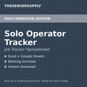 Könnte beinhalten: Eine dunkelblaue digitale Grafik mit Gittermuster, die den Text THEDENVERSUPPLY, SOLO OPERATOR EDITION, Solo Operator Tracker, Job Tracker Spreadsheet, Excel + Google Sheets, Working formulas, Instant download und Built by a working electrician enthält.