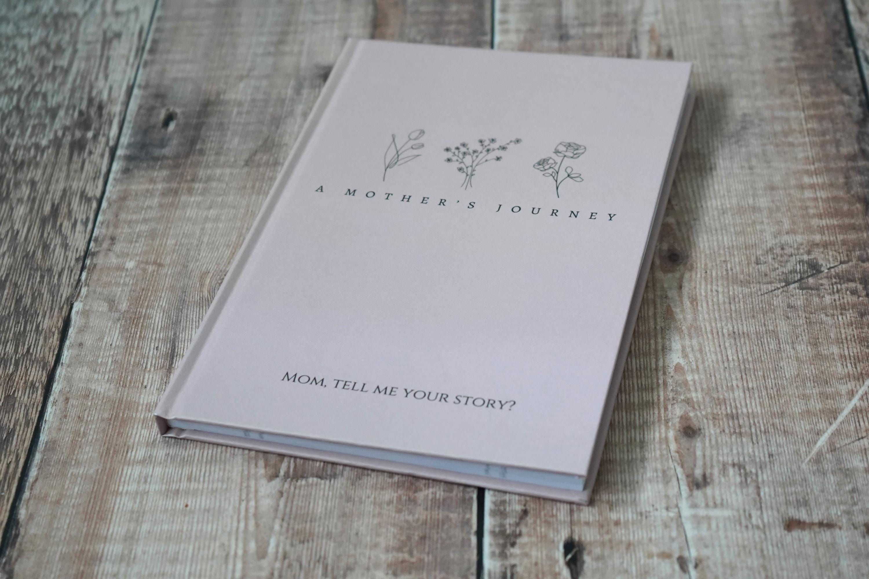 A Mother's Journey; Mom, Tell Me Your Story Guided Journal, a Mother's ...