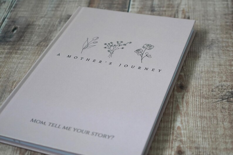 A Mother's Journey; Mom, Tell Me Your Story Guided Journal, a Mother's ...