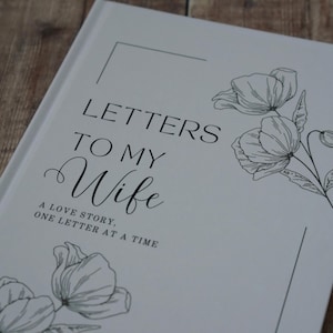 Cartas a mi esposa: Una historia de amor, una carta a la vez, diario, cuaderno de recuerdos