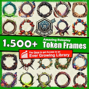 Może przedstawiać: Kolaż 20 różnych ramek tokenów do gier fabularnych. Ramki są wszystkie okrągłe i prezentują różne wzory, w tym czaszki, smoki i kwiaty. Tekst "1.500+ Token Frames" jest wyświetlany u góry obrazu, wraz z tekstem "Amazing Roleplay" i "Pay Once to get Access to an Ever Growing Library".