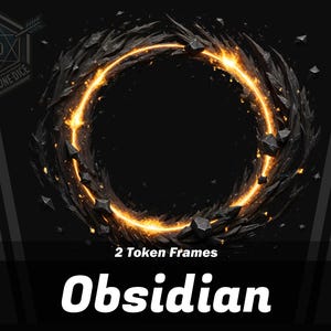 Può includere: Illustrazione digitale di una cornice per gettoni circolare con un anello interno arancione brillante e un anello esterno scuro e strutturato. Il testo "Obsidian" è visualizzato in basso, con "2 Token Frames" sopra. L'angolo in alto a sinistra presenta un logo con la scritta "One Shot One Dice".