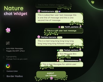May include: A digital interface for a nature-themed chat widget. The design features a dark green background with light green text boxes and floral accents. Text includes "Nature chat Widget", and various user messages.
