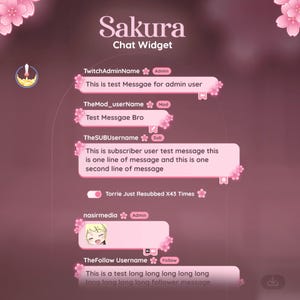 Könnte beinhalten: Ein Sakura-Chat-Widget mit dunkelrosa Hintergrund und Kirschblüten-Akzenten. Die Anzeige zeigt verschiedene Chat-Blasen mit Benutzernamen wie TwitchAdminName, TheMod_userName und TheSUBUsername sowie Status-Labels und Textnachrichten.