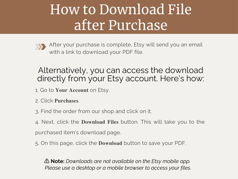 Pode incluir: Um gr&aacute;fico de texto branco sobre um fundo castanho com o t&iacute;tulo "Como fazer o download de um ficheiro ap&oacute;s a compra". O gr&aacute;fico fornece instru&ccedil;&otilde;es sobre como fazer o download de um ficheiro digital ap&oacute;s a compra no Etsy. Explica que o Etsy ir&aacute; enviar-lhe um e-mail com um link de download, ou pode aceder ao download diretamente a partir da sua conta Etsy. O gr&aacute;fico tamb&eacute;m indica que os downloads n&atilde;o est&atilde;o dispon&iacute;veis na aplica&ccedil;&atilde;o m&oacute;vel Etsy.