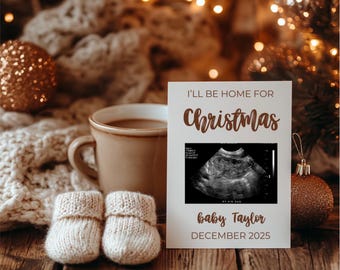 Digital Christmas Pregnancy Announcement Due in December Baby Announcement I'll Be Home for Christmas Card Editable Social Media Baby Reveal