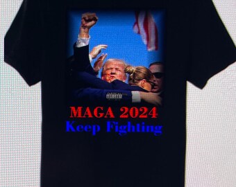 Trump Keep Fighting DTF T-Shirt